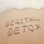Digital Detox Strategies to Reclaim Your Time and Focus
