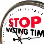 Stop wasting time do this one thing instead