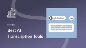 Best AI Tools for Real-Time Audio Translation