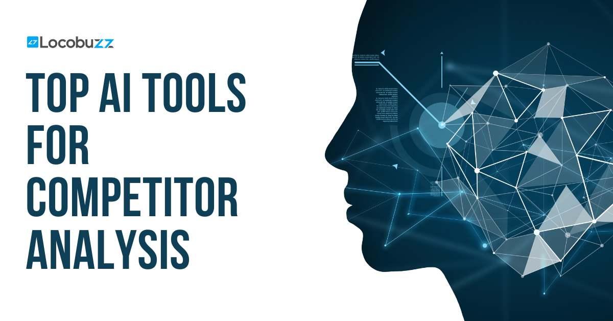 Selecting the Right AI Solutions for Comprehensive Competitor Analysis