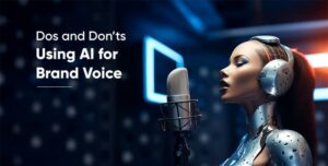 How to Create Your Brand Voice Using AI