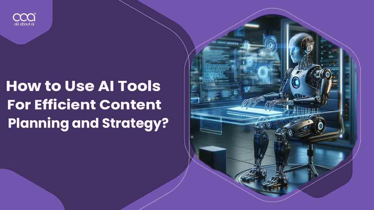 Best Practices for Integrating AI Tools into Your Content Planning Process