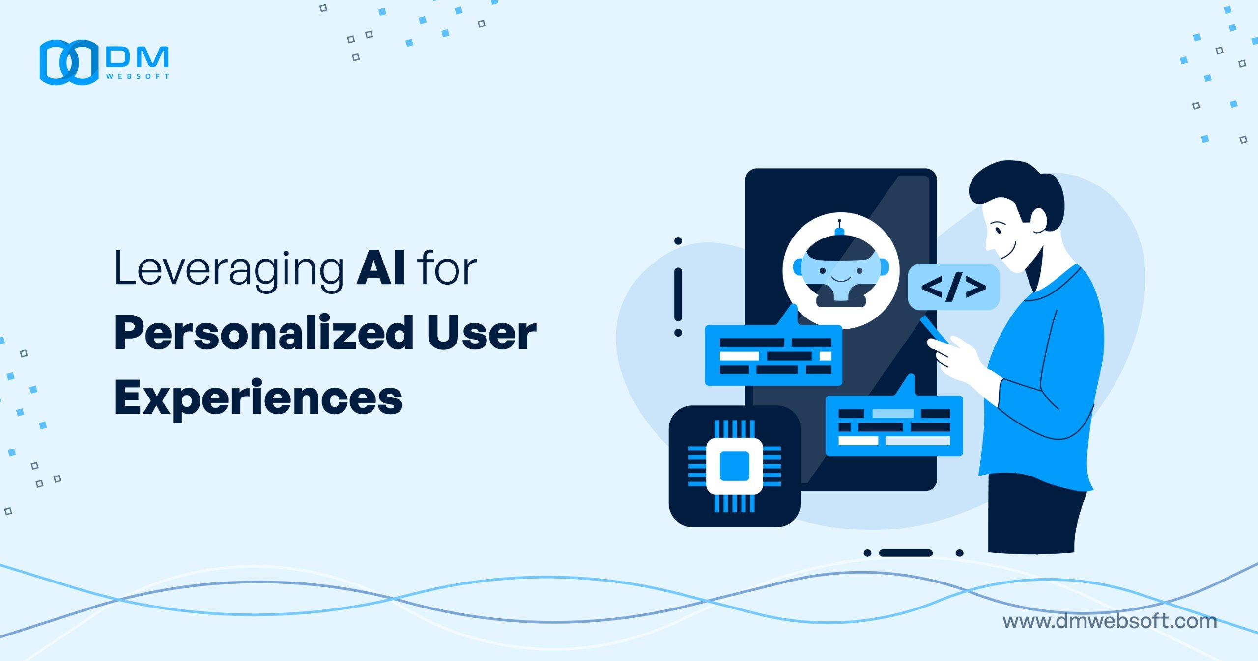 Harnessing AI for Personalized User Experiences