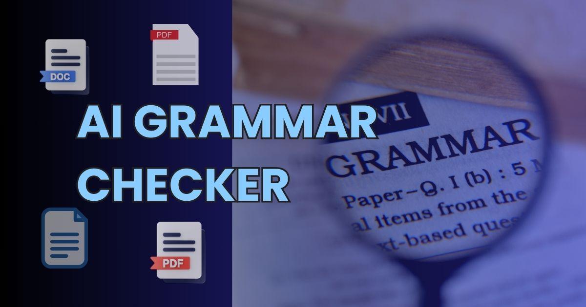 Best AI Tools to Improve Blog Post Grammar