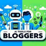 Best AI Tools for Bloggers on a Budget