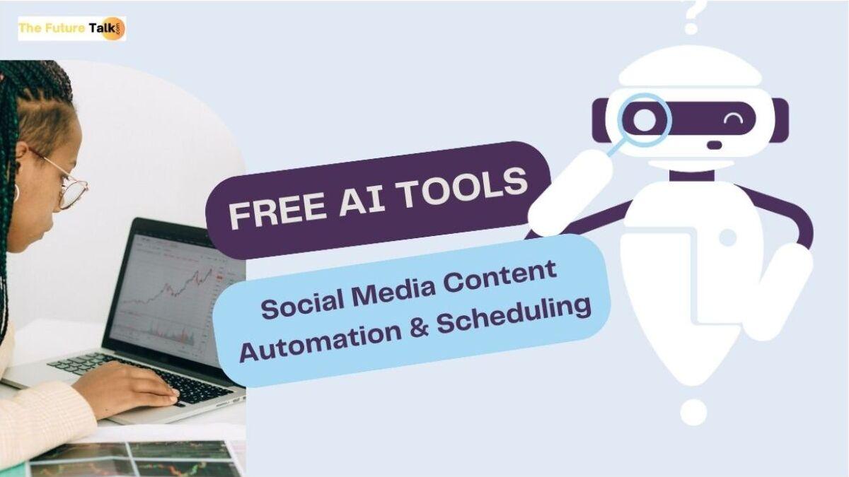 Top AI Tools Revolutionizing Social Media Content Scheduling