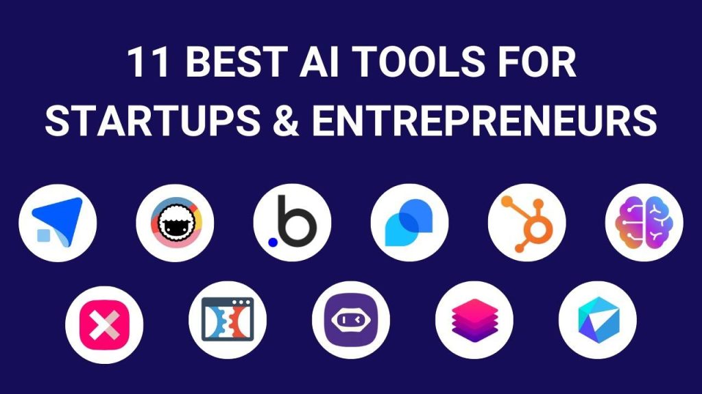 10 AI Tools That Help Entrepreneurs Launch Startups Faster