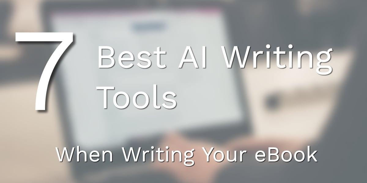 Choosing the Right AI Tools for Ebook Writing Success
